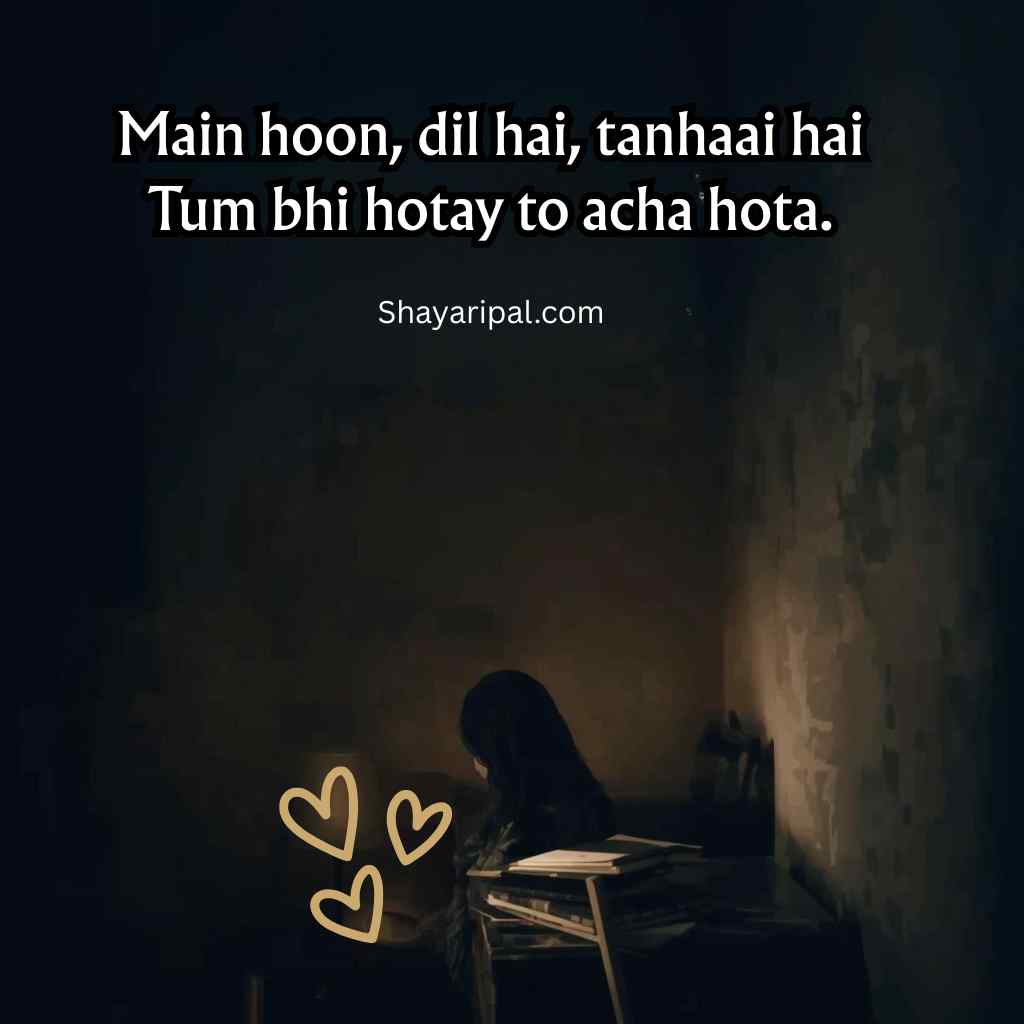 Sad alone girl sitting in room with tanhaai aur dard shayari quote